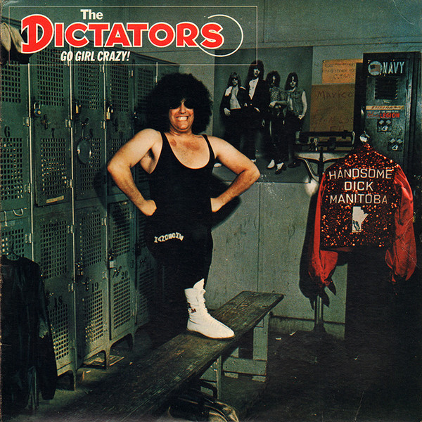The Dictators: Go Girl Crazy! (1975)